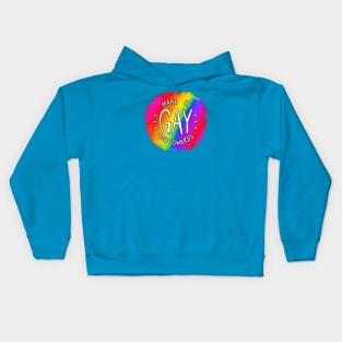 Make It Gay You Cowards Kids Hoodie